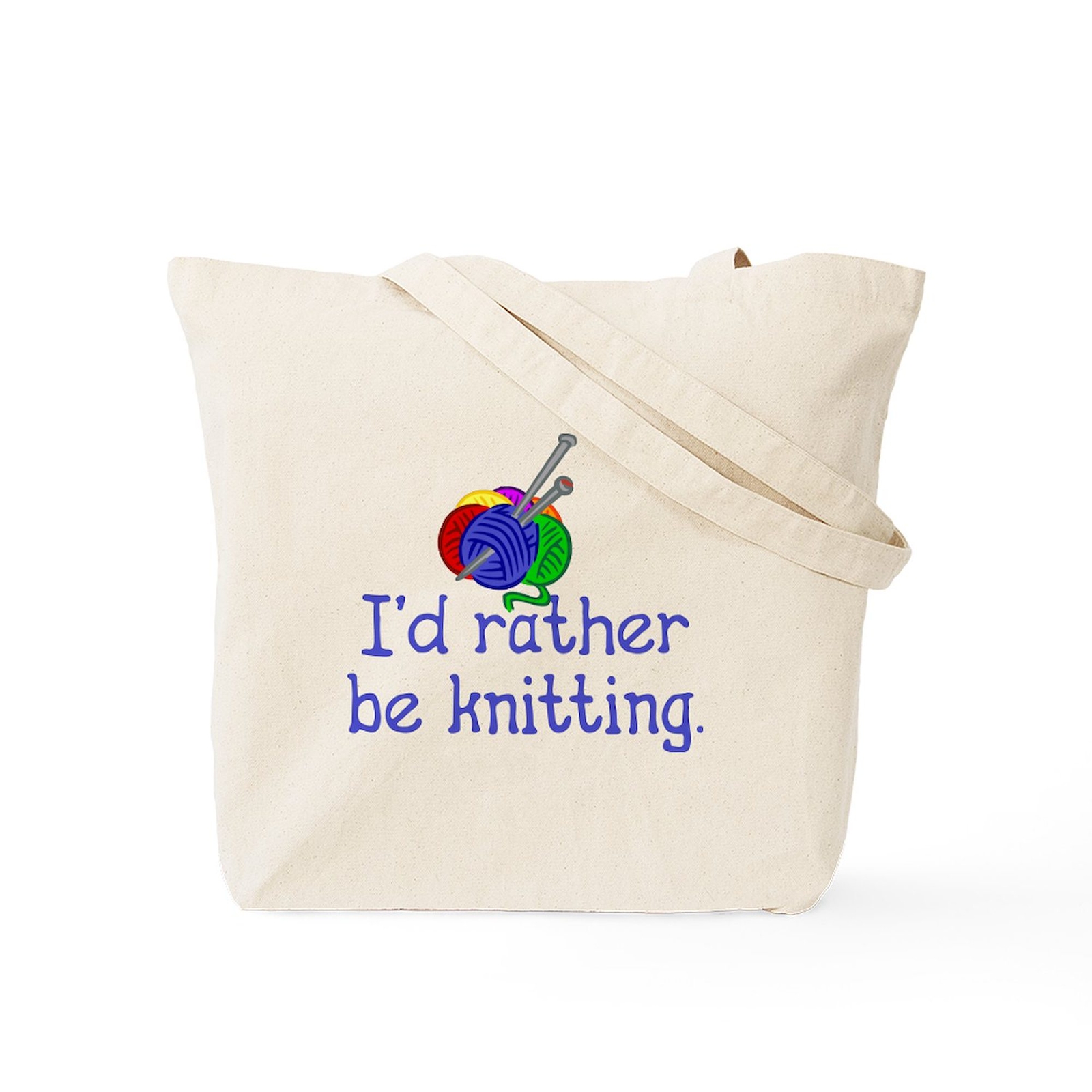 CafePress I’d Rather Be Knitting. Tote Bag (15007783)